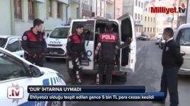 Dur ihtarına uymayan sürücüye 5 bin TL ceza kesildi