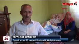 80 yıldır kimliksiz yaşıyor
