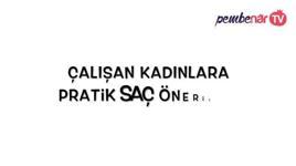 Çalışan Kadınlara Pratik Saç Kesimleri