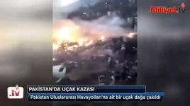 Pakistan'da yolcu uçağı dağa çakıldı