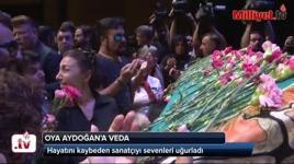 Oya Aydoğan'a son veda