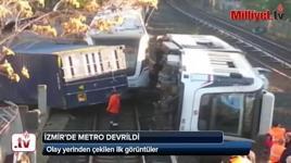 İzmir'de metronun vagonu devrildi