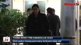 Tuğba Ekinci yine karakolluk oldu