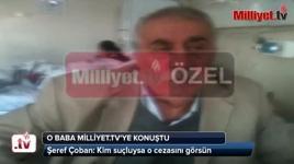 Şeref Çoban Milliyet.TV'ye konuştu
