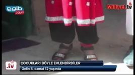 Gelin 8, damat 12 yaşında...