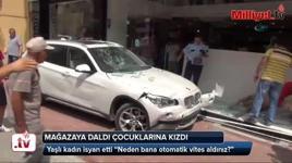 Lüks aracıyla mağazaya daldı, çocuklarına kızdı