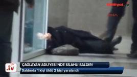 Çağlayan Adliyesi'nde silahlı saldırı!