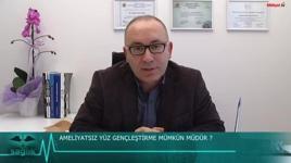 Ameliyatsız Yüz Gençleştirme Mümkün Müdür?