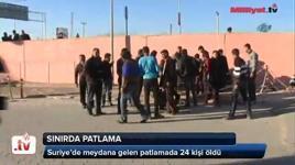 Sınırda patlama!