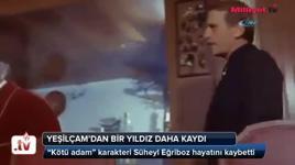 Yeşilçam’dan bir yıldız daha kaydı