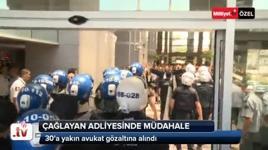 Çağlayan Adliyesi'nde polis müdahalesi