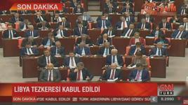 Libya tezkeresi TBMM'de kabul edildi