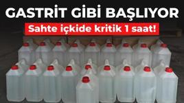 Sahte içkide kritik 1 saat! Gastrit gibi başlıyor…