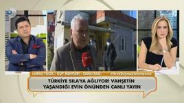 Sıla Şentürk cinayeti ile ilgili muhtar İsmail Yücel  “Neler Oluyor Hayatta”ya konuştu…