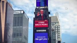 Cumhurbaşkanı Erdoğan'ın ''Daha Adil Bir Dünya Mümkün'' sözü Times Meydanı'ndaki led ekranlarda yansıtıldı