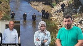 Foça'da Bülent Kaptanoğlu'nun sele kapılmasına tanıklık eden aile o anları anlattı: Telefonla konuşuyordu