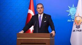 AK Parti Sözcüsü Ömer Çelik: İran'da saldırının meşruiyeti yok