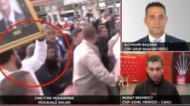 CHP'li Ali Mahir Başarır, CNN Türk muhabiri Murat Bekmezci'den özür diledi