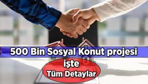 EV SAHİBİ OLMAK İSTEYENLER DİKKAT 🏡 500 Bin Sosyal Konut projesi ne zaman olacak, başvuru şartları nedir, başvurular ne zaman 500 Bin Sosyal Konut projesinde taksitler sabit mi, fiyatlar ne kadar olacak