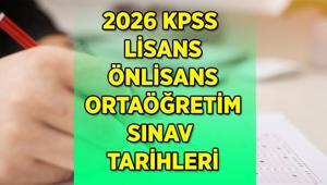 TAKVİM YAYIMLANDI KPSS 2026 Lisans, Önlisans, Ortaöğretim sınav tarihleri açıklandı KPSS Lisans, Önlisans, Ortaöğretim başvuru tarihleri