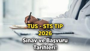 ÖSYM DUYURDU 💥 TUS - STS TIP 2026 / 1. Dönem Sınav ve başvuru tarihi ne zaman Tıpta Uzmanlık Eğitimi Giriş Sınavı & Tıp Doktorluğu Yurt Dışı Yükseköğretim Diploma Denklik Sınavı başvuru ve sınav tarihleri 2026