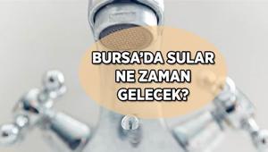 BUSKİ SU KESİNTİSİ 15 KASIM Bursada sular ne zaman gelecek Bursa Osmangazi, Yıldırım ilçesi günlük su kesintisi programı...