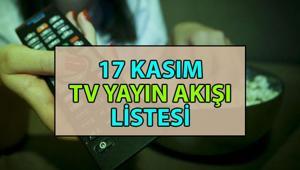 17 KASIM PAZARTESİ TV YAYIN AKIŞI 📺 Bu akşam TVde hangi diziler var Güncel Kanal D, Show TV, Star TV, NOW, TRT 1, ATV, TV8 yayın akışı listesi