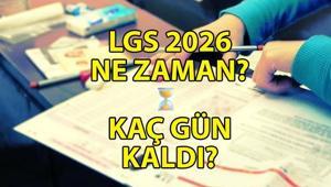 LGS 2026 NE ZAMAN, KAÇ GÜN KALDI LGS başvuru kılavuzu yayınlandı mı Başvurular ne zaman başlayacak
