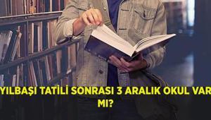 YILBAŞI TATİLİ SONRASI 3 ARALIK OKUL VAR MI 31 Aralık ve 1 Ocakta okullar var mı yok mu 3 Aralık Çarşamba okul var mı ve ne günü