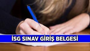 ÖSYM Paylaştı ❕ İSG sınav giriş belgesi nasıl alınır 2025 İş Güvenliği sınav tarihi ne zaman, saat kaçta