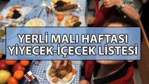 YERLİ MALI HAFTASI YEMEK LİSTESİ 2025 🍎 Yerli Malı Haftası örnek yerli malı listesi (yiyecek, içecek, el yapımı ürünler)