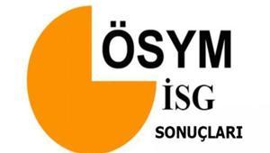 ÖSYM İSG sonuçları açıklandı İşte ÖSYMden İSG sonuç sorgulama ekranı