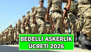 Bedelli askerlik fiyatı - ücreti 2026 ne kadar oldu Ocak 2026dan itibaren Bedelli askerlik parası kaç TL
