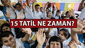 15 TATİL NE ZAMAN BAŞLIYOR Okullar ne zaman tatil olacak Yarıyıl tatili (Sömestr) tarihleri 2026