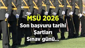 MSÜ son başvuru tarihi ne zaman, başvuru ücreti ne kadar 2026 Milli Savunma Üniversitesi Askeri Öğrenci Aday Belirleme Sınavı başvuru şartları nedir