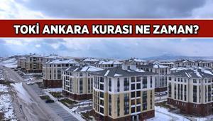 TOKİ Ankara kura çekilişi ne zaman 2026 TOKİ Ankara kurası hangi tarihte, açıklandı mı
