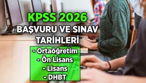 ÖSYM DUYURDU > KPSS 2026 ne zaman KPSS Ortaöğretim, Ön Lisans, Lisans, DHBT başvuru ve sınav tarihleri 2026