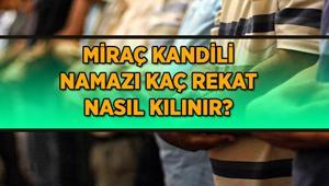 KANDİL NAMAZI KILINIŞI | 12 rekat Miraç Kandili namazı nasıl kılınır Hangi sureler okunur Kandil gecesi namazına nasıl niyet edilir
