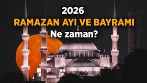 Ramazan Ayı ve Bayramı 2026 tarihleri ne zaman Ramazan Bayramı bu yıl hangi ayda, ayın kaçında başlıyor, ne zaman bitiyor Bayram tarihleri hangi günler, tatil kaç gün