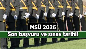 ÖSYM MSÜ son başvuru ne zaman 2026 MSÜ sınav tarihi hangi ayda, hangi gün uygulanacak