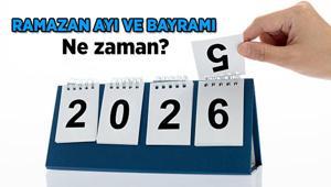 Bu yıl Ramazan ne zaman başlıyor, ilk sahur hangi gece 2026 Ramazan Bayramı tarihleri ne zaman