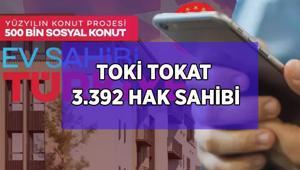 3.392 KONUT TOKAT TOKİ KURA ÇEKİLİŞİ BUGÜN MÜ, NE ZAMAN, SAAT KAÇTA BAŞLAYACAK TOKİ Tokat Hak Sahibi Belirleme kurası nereden izlenir TOKİ Tokat kura sonuçları sorgulama
