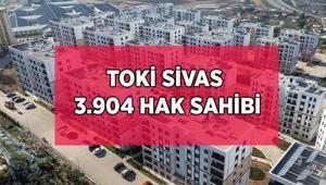 SİVAS TOKİ KURA ÇEKİMİ NE ZAMAN, SAAT KAÇTA TOKİ Sivas 3.904 konut hak sahibi belli bugün oluyor Sivas kura sonucu sorgulama