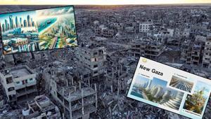 Gazze’de 71 bin cesedin üstüne gökdelen Önce yıktılar, şimdi satıyorlar: ABDden insanlığı silen rant planı