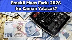 Emekli Maaş Farkı 2026 Son Durum: 3.119 TL Zam Farkı Ne Zaman Yatacak En düşük emekli maaşı zam farkları hangi tarihte hesaplara yatacak