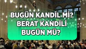 KANDİL BUGÜN MÜ Bugün ne kandili 2026 Berat Kandili bugün mü idrak edilecek 2026 Kandil tarihleri...