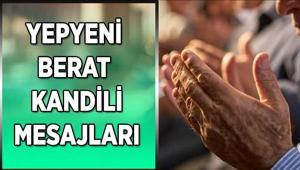 YEPYENİ BERAT KANDİLİ MESAJLARI 2026 📍 Ayetli, Resimli, Dualı, Hadisli Berat Kandili mesajları ve sözleri Anneye, babaya, aileye, sevdiklerinize göndereceğiniz en içten kandil mesajları...