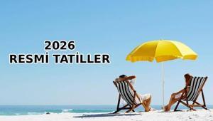 2026 RESMİ TATİLLER LİSTESİ 📆 Ramazan Bayramı ve Kurban Bayramı ne zaman, kaç gün Hafta sonu ile birleşen resmi tatil var mı