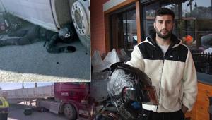 TIRın altında metrelerce sürüklendi, hayatta kaldı: Asfaltla burun burunaydım