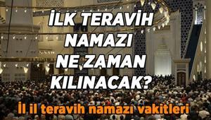 İlk teravih namazı ne zaman kılınacak 2026 Ramazan İmsakiyesi il il teravih namazı vakitleri...